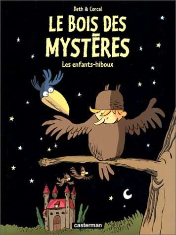 Le bois des mystères