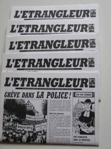 L'Etrangleur N° 1, Mars 2006