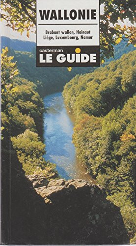 Wallonie Brabant wallon, Hainaut, Liège, Luxembourg, Namur