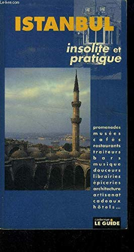 Istanbul Insolite et pratique