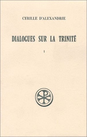 Dialogues sur la Trinité - tome 1 (1)