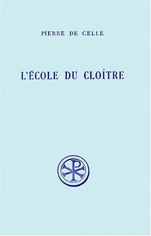 L'Ecole Du Cloitre. Edition Bilingue Francais-Latin