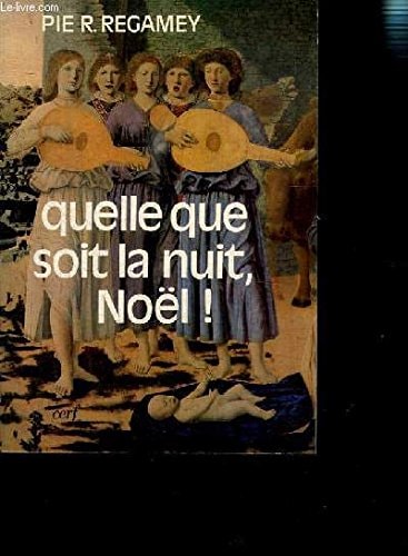 Quelle que soit la nuit, Noël!
