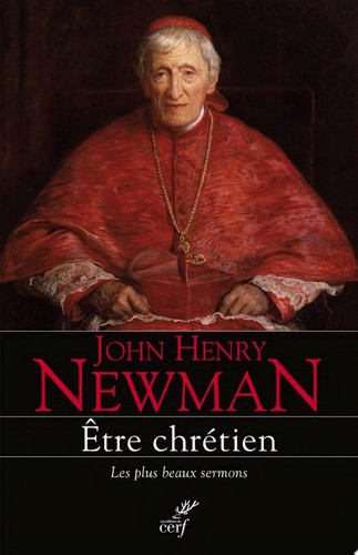 Être chrétien Les plus beaux sermons