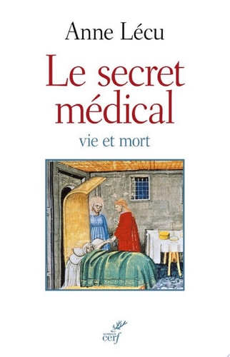 Le secret médical Vie et mort