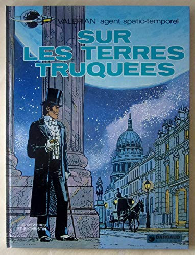 Sur les terres truquées