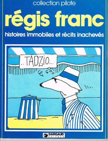 Histoires immobiles et récits inachevés..
