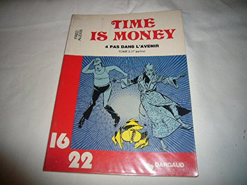 Time is Money - 4 Pas dans l'Avenir Tome 2 (lère partie) (16/22, no. 56)