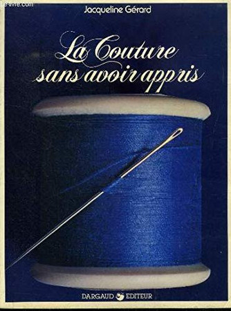 La Couture sans avoir appris