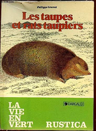 Les Taupes et rats taupiers