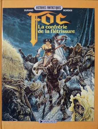 La Confrérie de la flétrissure