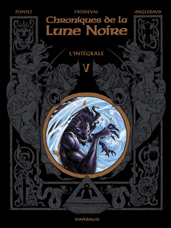 Chroniques de la lune noire: l'intégrale. V