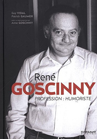 René Goscinny: profession humoriste