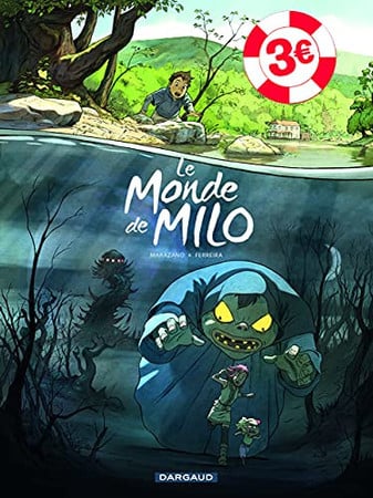 Le monde de Milo Tome 1