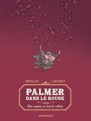 Palmer dans le rouge: une enquête en bord de Médoc
