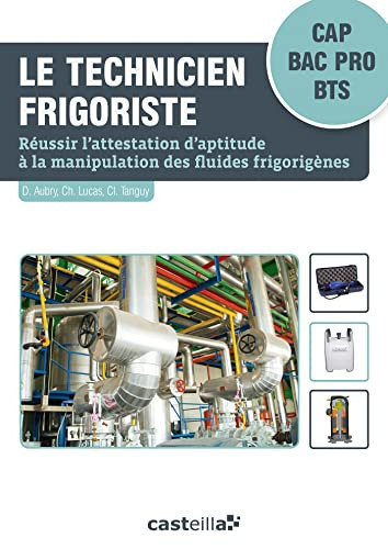 Le technicien frigoriste réussir l'attestation d'aptitude à la manipulation des fluides frigorigènes