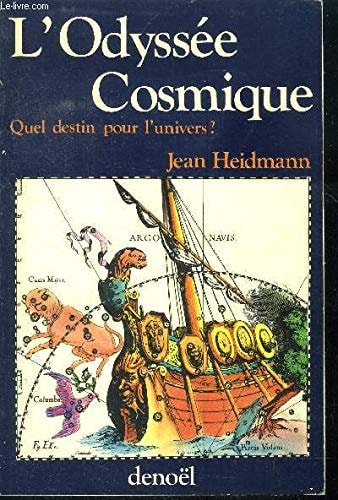 L'odyssée cosmique quel destin pour l'univers?