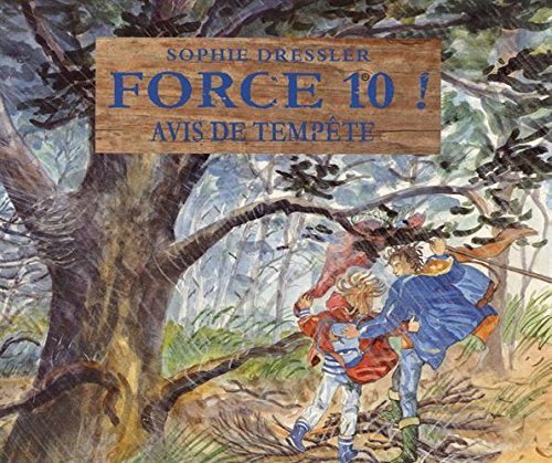 Force 10! avis de tempête