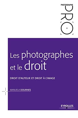 Les photographes et le droit droit d'auteur et droit à l'image