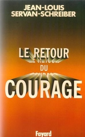 Le retour du courage