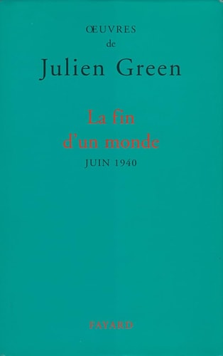 La fin d'un monde juin 1940