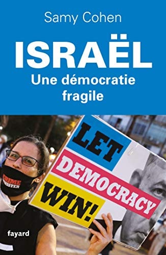 Israël une démocratie fragile