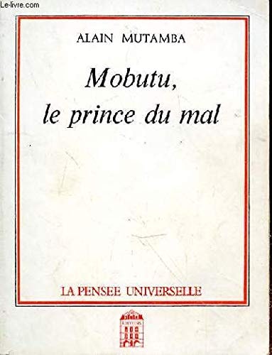 Mobutu, le prince du mal