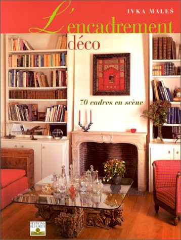 L'Encadrement Deco. 70 Cadres En Scene