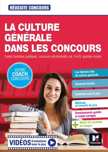 La culture générale dans les concours Toutes fonction publique, concours administratif cat. A et B, grandes écoles