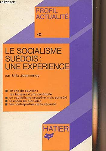 Le Socialisme suédois, une expérience