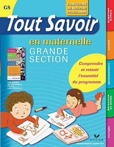 Tout savoir En maternelle grande section