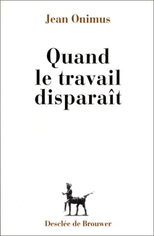 Quand le travail disparait (DDB.CHRISTIANIS)