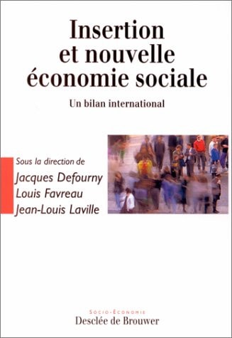 Insertion et nouvelle économie sociale un bilan international