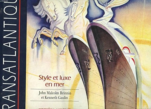 Transatlantiques style et luxe en mer