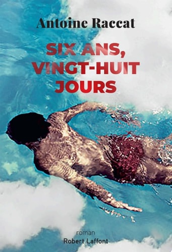 Six ans, vingt-huit jours