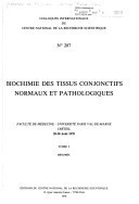 Biochimie des tissus conjonctifs normaux et pathologiques: [actes du VIe colloque de la Fédération européenne des clubs du tissu conjonctif] : ... scientifique ; no 287-) (French Edition)