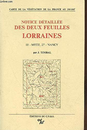 Notice détaillée des deux feuilles lorraines: 18-Metz, 27-Nancy