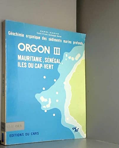 ORGON III: Mauritanie - Sénégal - îles du Cap-Vert, octobre 1976