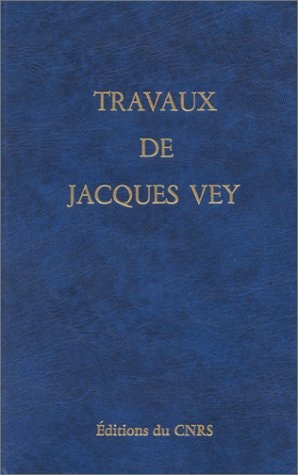 Travaux de Jacques Vey (French Edition)