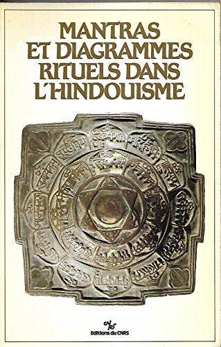 Table Ronde Mantras et Diagrammes Rituels dans l'Hindouisme Paris 21 - 22 juin 1984