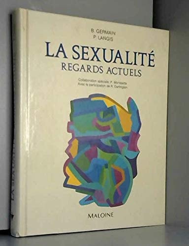 La Sexualité Regards actuels
