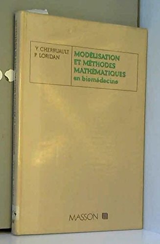 Modélisation et méthodes mathématiques en bio-médecine