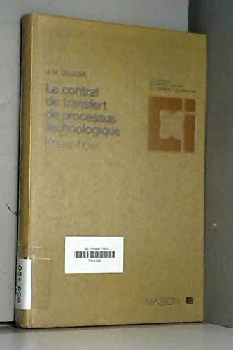 Le contrat de transfert de processus technologique, (know-how)