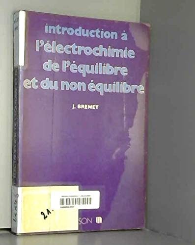 Introduction à l'électrochimie de l'équilibre et du non équilibre