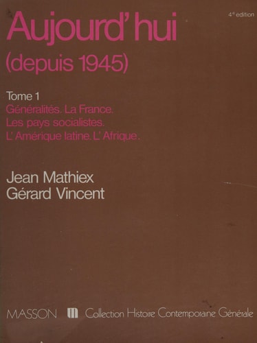 Aujourd'hui depuis 1945