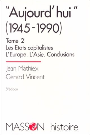 Aujourd'hui : de 1945 à 1989