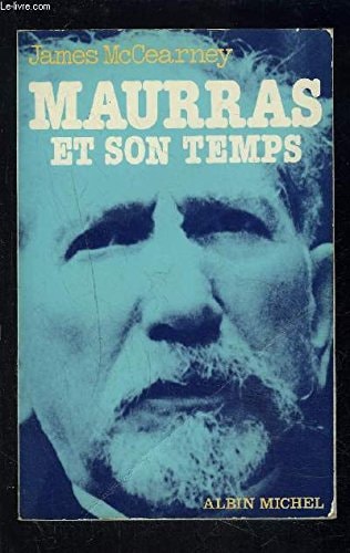 Maurras et son temps (French Edition)