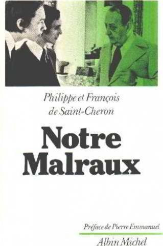 Notre Malraux (Le Maître de jeunesse) (French Edition)