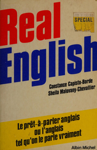 Real English le prêt-à-porter anglais ou l'anglais tel qu'on le parle vraiment