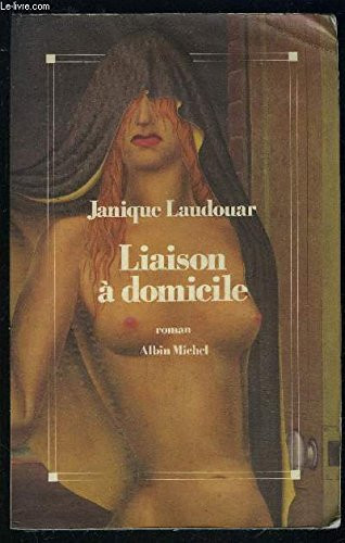 Liaison à domicile roman